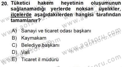 Tüketici Hukuku Dersi 2015 - 2016 Yılı (Final) Dönem Sonu Sınav Soruları 20. Soru