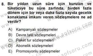 Tüketici Hukuku Dersi 2015 - 2016 Yılı (Final) Dönem Sonu Sınav Soruları 8. Soru