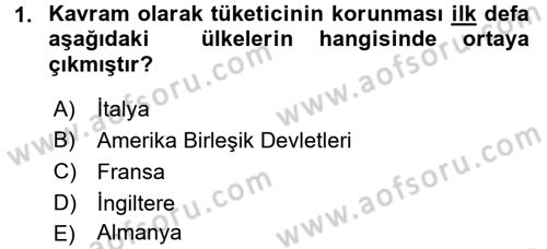 Tüketici Hukuku Dersi 2017 - 2018 Yılı (Vize) Ara Sınav Soruları 1. Soru
