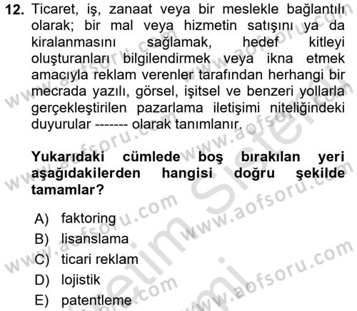 Tüketici Hukuku Dersi 2017 - 2018 Yılı (Vize) Ara Sınav Soruları 12. Soru