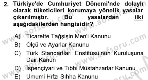Tüketici Hukuku Dersi 2017 - 2018 Yılı (Vize) Ara Sınav Soruları 2. Soru