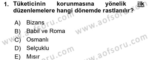 Tüketici Hukuku Dersi 2017 - 2018 Yılı (Final) Dönem Sonu Sınav Soruları 1. Soru