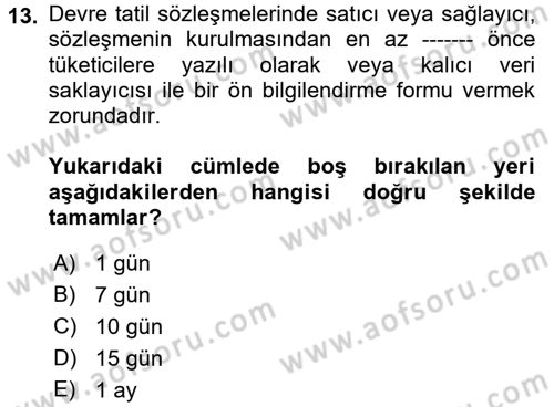 Tüketici Hukuku Dersi 2017 - 2018 Yılı (Final) Dönem Sonu Sınav Soruları 13. Soru