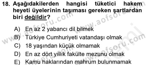 Tüketici Hukuku Dersi 2017 - 2018 Yılı (Final) Dönem Sonu Sınav Soruları 18. Soru