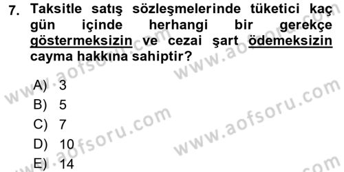 Tüketici Hukuku Dersi 2017 - 2018 Yılı (Final) Dönem Sonu Sınav Soruları 7. Soru