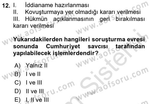 Ceza Yargılama Hukuku Dersi 2020 - 2021 Yılı Yaz Okulu Sınav Soruları 12. Soru