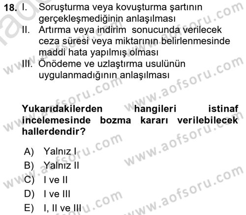 Ceza Yargılama Hukuku Dersi 2020 - 2021 Yılı Yaz Okulu Sınav Soruları 18. Soru