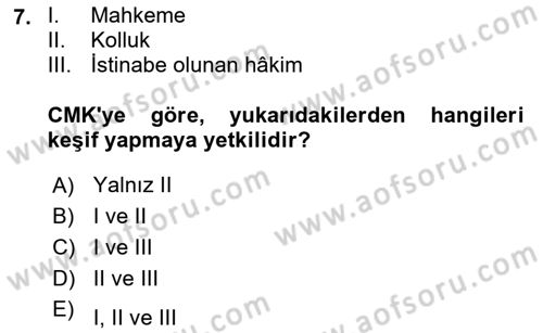 Ceza Yargılama Hukuku Dersi 2020 - 2021 Yılı Yaz Okulu Sınav Soruları 7. Soru