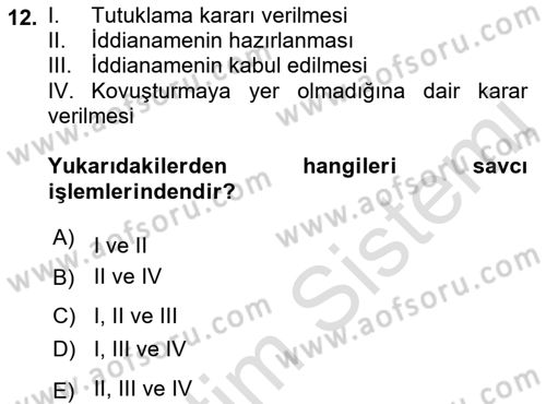 Ceza Yargılama Hukuku Dersi 2021 - 2022 Yılı (Vize) Ara Sınav Soruları 12. Soru
