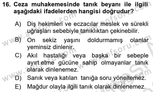 Ceza Yargılama Hukuku Dersi 2021 - 2022 Yılı (Vize) Ara Sınav Soruları 16. Soru