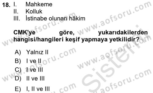 Ceza Yargılama Hukuku Dersi 2021 - 2022 Yılı (Vize) Ara Sınav Soruları 18. Soru