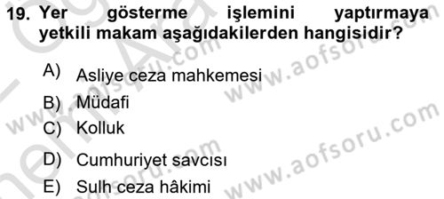 Ceza Yargılama Hukuku Dersi 2021 - 2022 Yılı (Vize) Ara Sınav Soruları 19. Soru
