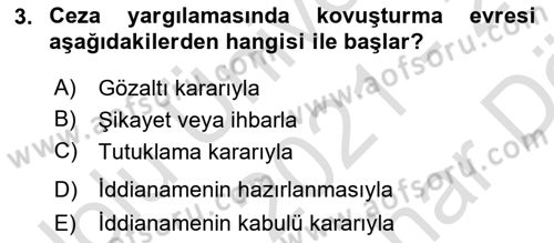 Ceza Yargılama Hukuku Dersi 2021 - 2022 Yılı (Vize) Ara Sınavı 3. Soru