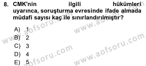 Ceza Yargılama Hukuku Dersi 2021 - 2022 Yılı (Vize) Ara Sınav Soruları 8. Soru