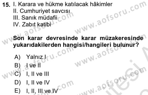 Ceza Yargılama Hukuku Dersi 2021 - 2022 Yılı (Final) Dönem Sonu Sınav Soruları 15. Soru