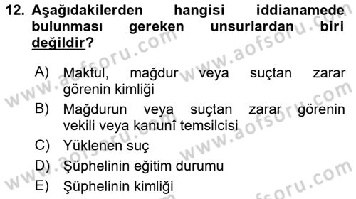 Ceza Yargılama Hukuku Dersi 2021 - 2022 Yılı Yaz Okulu Sınavı 12. Soru