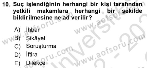 Ceza Yargılama Hukuku Dersi 2022 - 2023 Yılı Yaz Okulu Sınavı 10. Soru