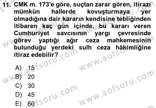 Ceza Yargılama Hukuku Dersi 2022 - 2023 Yılı Yaz Okulu Sınavı 11. Soru