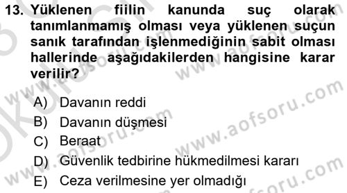 Ceza Yargılama Hukuku Dersi 2022 - 2023 Yılı Yaz Okulu Sınavı 13. Soru