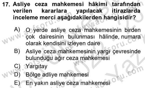 Ceza Yargılama Hukuku Dersi 2022 - 2023 Yılı Yaz Okulu Sınavı 17. Soru