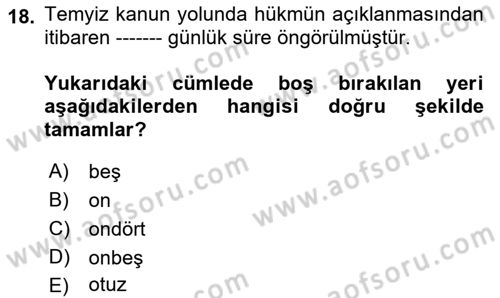 Ceza Yargılama Hukuku Dersi 2022 - 2023 Yılı Yaz Okulu Sınavı 18. Soru