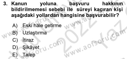 Ceza Yargılama Hukuku Dersi 2022 - 2023 Yılı Yaz Okulu Sınavı 3. Soru