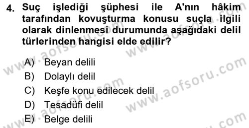 Ceza Yargılama Hukuku Dersi 2022 - 2023 Yılı Yaz Okulu Sınavı 4. Soru