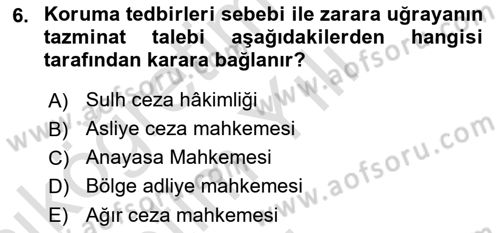 Ceza Yargılama Hukuku Dersi 2022 - 2023 Yılı Yaz Okulu Sınavı 6. Soru