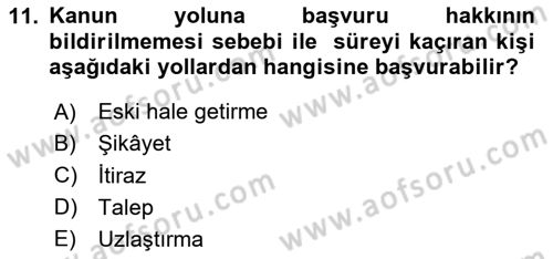 Ceza Yargılama Hukuku Dersi 2023 - 2024 Yılı (Vize) Ara Sınav Soruları 11. Soru