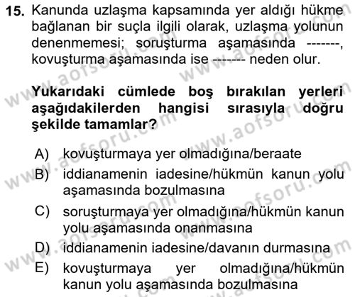 Ceza Yargılama Hukuku Dersi 2023 - 2024 Yılı (Vize) Ara Sınav Soruları 15. Soru