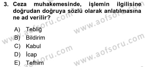 Ceza Yargılama Hukuku Dersi 2023 - 2024 Yılı (Final) Dönem Sonu Sınav Soruları 3. Soru