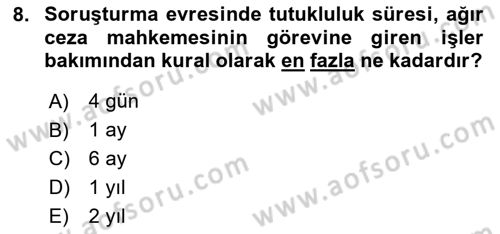 Ceza Yargılama Hukuku Dersi 2023 - 2024 Yılı (Final) Dönem Sonu Sınav Soruları 8. Soru