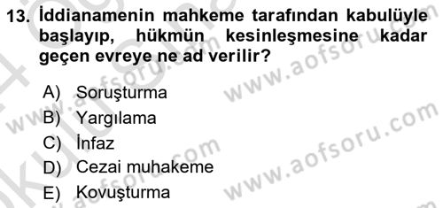Ceza Yargılama Hukuku Dersi 2023 - 2024 Yılı Yaz Okulu Sınav Soruları 13. Soru