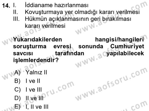 Ceza Yargılama Hukuku Dersi 2023 - 2024 Yılı Yaz Okulu Sınav Soruları 14. Soru