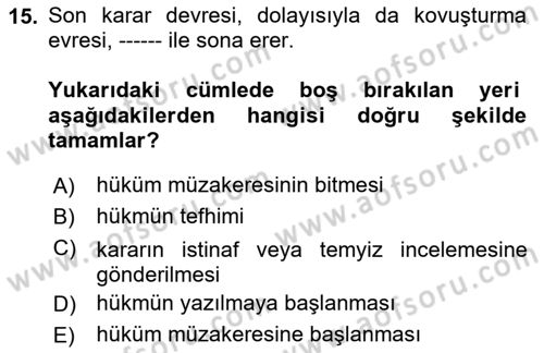 Ceza Yargılama Hukuku Dersi 2023 - 2024 Yılı Yaz Okulu Sınav Soruları 15. Soru