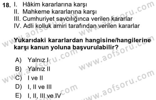 Ceza Yargılama Hukuku Dersi 2023 - 2024 Yılı Yaz Okulu Sınav Soruları 18. Soru