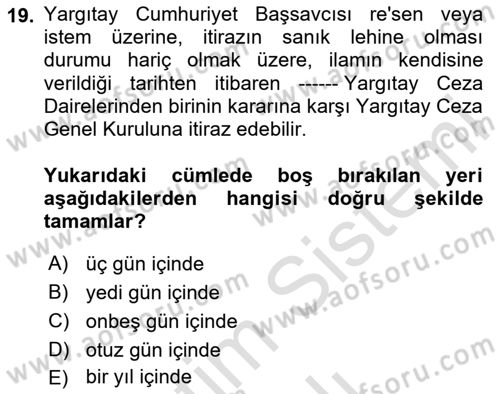 Ceza Yargılama Hukuku Dersi 2023 - 2024 Yılı Yaz Okulu Sınav Soruları 19. Soru