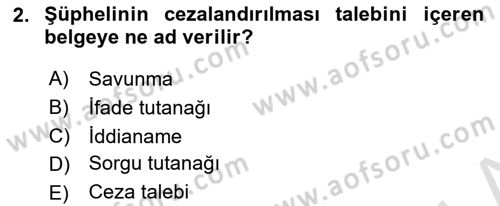 Ceza Yargılama Hukuku Dersi 2023 - 2024 Yılı Yaz Okulu Sınav Soruları 2. Soru