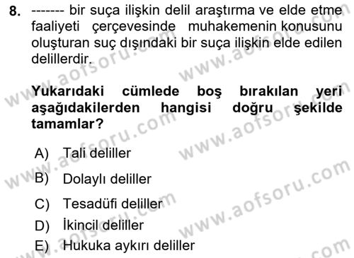 Ceza Yargılama Hukuku Dersi 2023 - 2024 Yılı Yaz Okulu Sınav Soruları 8. Soru