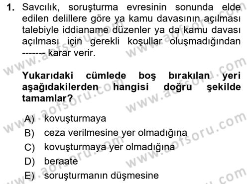 Ceza Yargılama Hukuku Dersi 2024 - 2025 Yılı (Vize) Ara Sınav Soruları 1. Soru