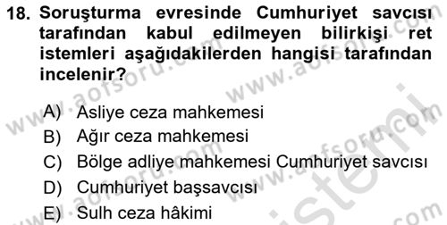 Ceza Yargılama Hukuku Dersi 2024 - 2025 Yılı (Vize) Ara Sınav Soruları 18. Soru