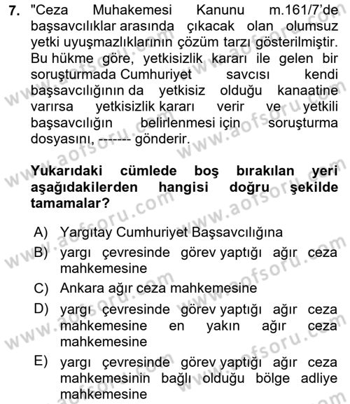 Ceza Yargılama Hukuku Dersi 2024 - 2025 Yılı (Vize) Ara Sınav Soruları 7. Soru