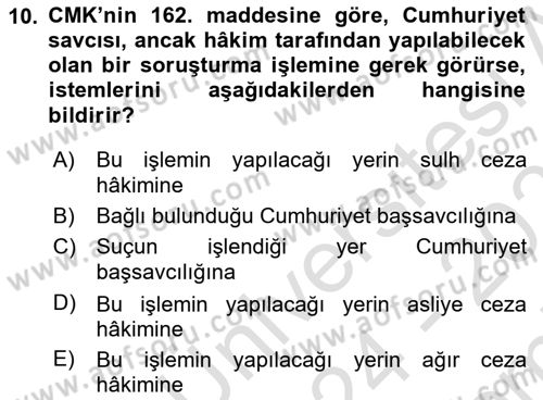 Ceza Yargılama Hukuku Dersi 2024 - 2025 Yılı (Final) Dönem Sonu Sınav Soruları 10. Soru