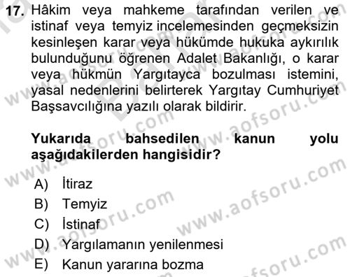Ceza Yargılama Hukuku Dersi 2024 - 2025 Yılı (Final) Dönem Sonu Sınav Soruları 17. Soru
