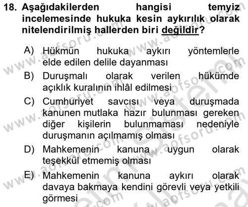 Ceza Yargılama Hukuku Dersi 2024 - 2025 Yılı (Final) Dönem Sonu Sınav Soruları 18. Soru