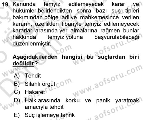Ceza Yargılama Hukuku Dersi 2024 - 2025 Yılı (Final) Dönem Sonu Sınav Soruları 19. Soru