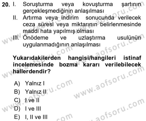 Ceza Yargılama Hukuku Dersi 2024 - 2025 Yılı (Final) Dönem Sonu Sınav Soruları 20. Soru