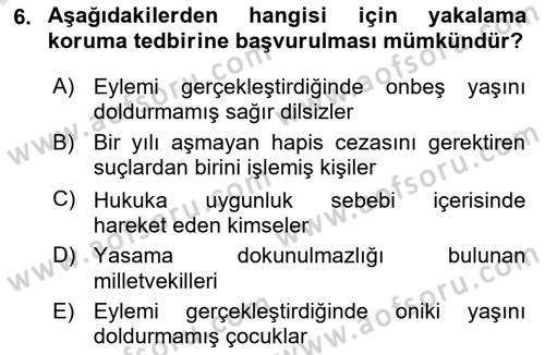 Ceza Yargılama Hukuku Dersi 2024 - 2025 Yılı (Final) Dönem Sonu Sınav Soruları 6. Soru
