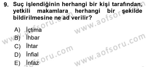 Ceza Yargılama Hukuku Dersi 2024 - 2025 Yılı (Final) Dönem Sonu Sınav Soruları 9. Soru