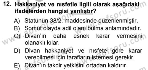 Uluslararası Hukuk 1 Dersi 2012 - 2013 Yılı (Vize) Ara Sınav Soruları 12. Soru